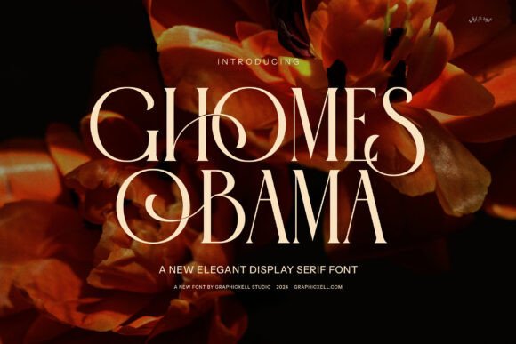 Ghomes Obama Serif Font: Redefining Modern Elegance in Design