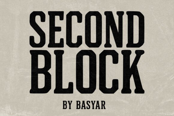 Second Block: A Bold Slab Serif with Vintage Grit
