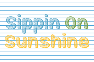Sippin on Sunshine