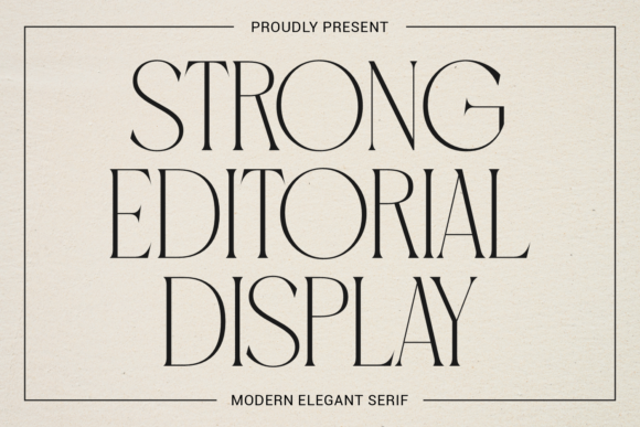 Strong Editorial Display: A Bold Statement in Elegant Typography