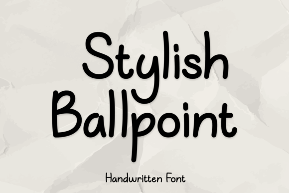 Stylish Ballpoint: A Font That Brings Everyday Charm to Life
