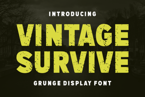 Vintage Survive: A Bold Font for a Timeless, Edgy Aesthetic