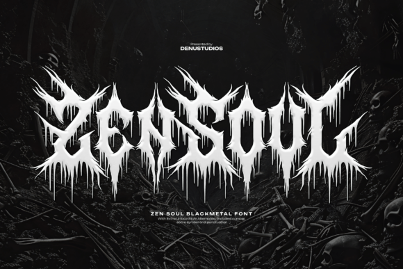 Zen Soul: A Font of Darkness and Power